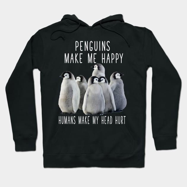 PENGUINS MAKE ME HAPPY Hoodie by BonnyNowak